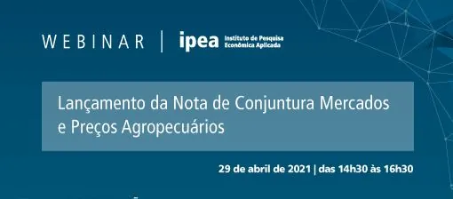 IPEA: Instituto lança publicação "Mercados e Preços Agropecuários" com webinar 
