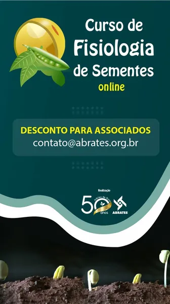 ABRATES: Curso on-line trata sobre Fisiologia de Sementes de Plantas Cultivadas