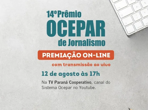 COMUNICAÇÃO: Vencedores do 14º Prêmio Ocepar de Jornalismo serão revelados em evento on-line, nesta quinta-feira 