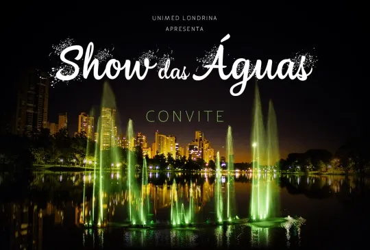 UNIMED LONDRINA: Cooperativa realiza espetáculo inédito e gratuito ao ar livre