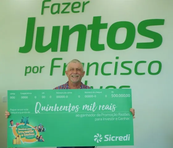 SICREDI VALE DO PIQUIRI: Associado paranaense recebe R$ 500 mil na promoção Razões para Investir e Ganhar 