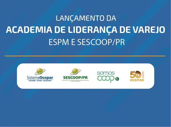 MERCOSUPER 2022 II: Sistema Ocepar lança a Academia de Liderança do Varejo, nesta quinta-feira