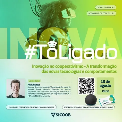 SICOOB UNICOOB: Transformação digital e novos modelos de negócio serão temas de palestra online e gratuita, com Arthur Igreja 