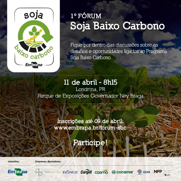 EMBRAPA: Abertas inscrições do 1º Fórum Soja Baixo Carbono
