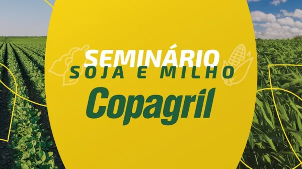 AGRO: Seminário Soja e Milho Copagril 2023 acontece nesta quinta-feira