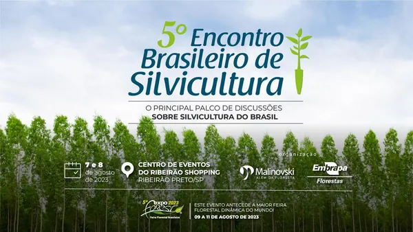 EMBRAPA FLORESTAS: 5º Encontro Brasileiro de Silvicultura será realizado dias 7 e 8 de agosto 