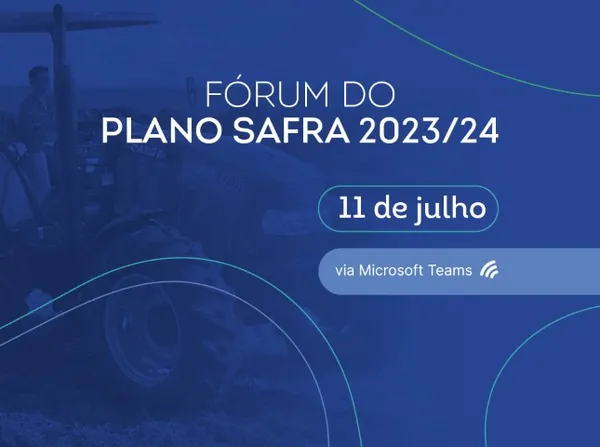 FÓRUM: Secretário adjunto de Política Agrícola do Mapa participa de debate sobre o Plano Safra 2023/2024