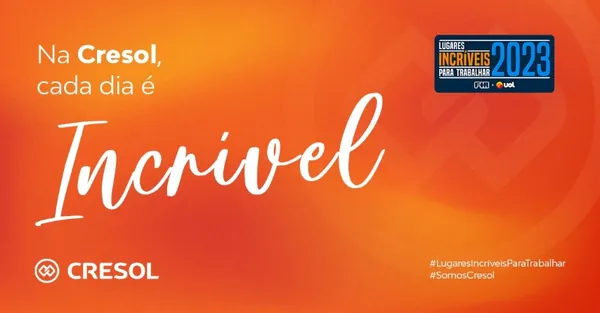 CRÉDITO: Cresol conquista o Prêmio Lugares Incríveis para Trabalhar 2023