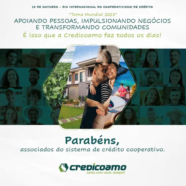 CRÉDITO: Credicoamo celebra o Dia Mundial do Cooperativismo de Crédito