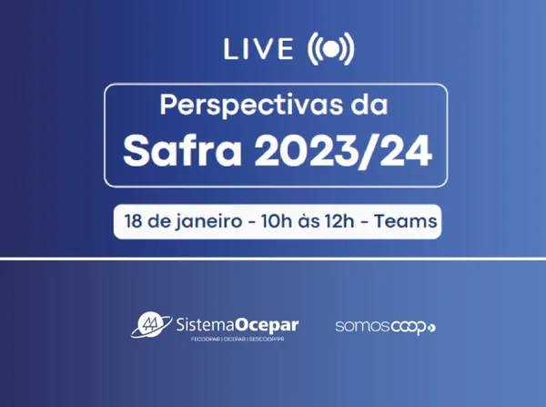 LIVE: Debate sobre perspectivas da safra 2023/24 será aberto com a presença do secretário de Política Agrícola do Mapa, Neri Geller