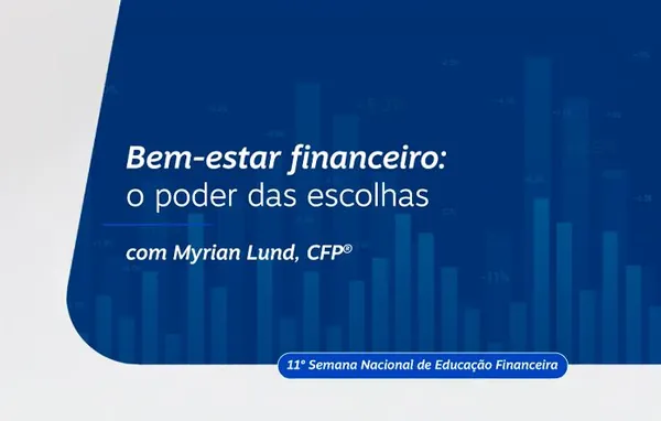 CRÉDITO: Sisprime promove palestra sobre Bem-Estar Financeiro durante a 11ª Semana Enef