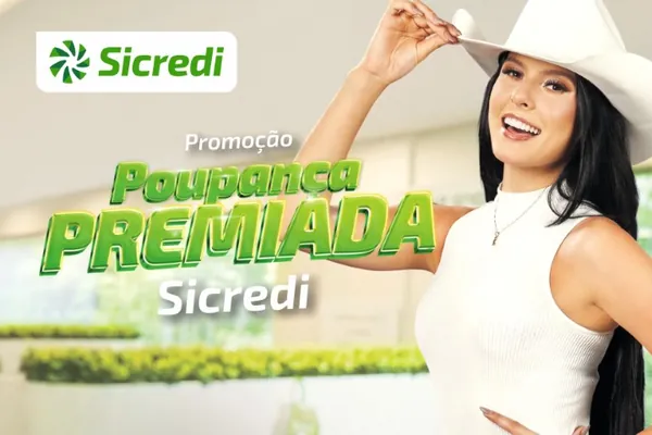 CRÉDITO: Campanha Poupança Premiada Sicredi bate recordes com mais de 770 mil participantes nos primeiros meses