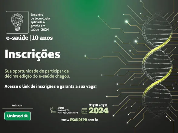 Inscrições abertas para o 10º E-Saúde - Encontro de Tecnologia Aplicada à Gestão em Saúde