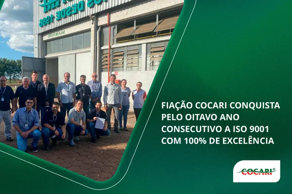 Fiação Cocari celebra a certificação ISO 9001 pelo oitavo ano consecutivo 