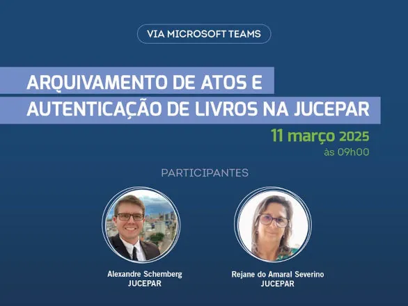 Evento vai orientar sobre arquivamento de atos e autenticação de livros na Jucepar