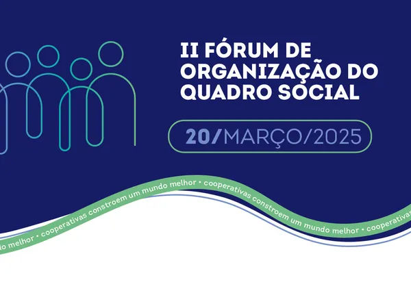 II Fórum de Organização do Quadro Social vai reunir profissionais das cooperativas do PR na quinta-feira, em Curitiba