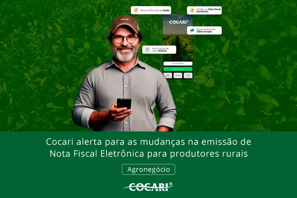 Cocari alerta para as mudanças na emissão de NF-e para produtores rurais