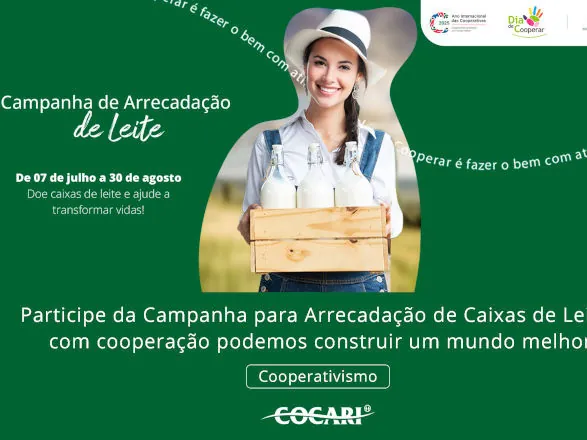 Participe da Campanha para Arrecadação de Caixas de Leite; com cooperação podemos construir um mundo melhor
