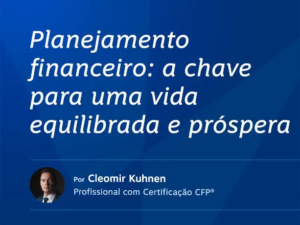 Planejamento financeiro: a chave para uma vida equilibrada e próspera
