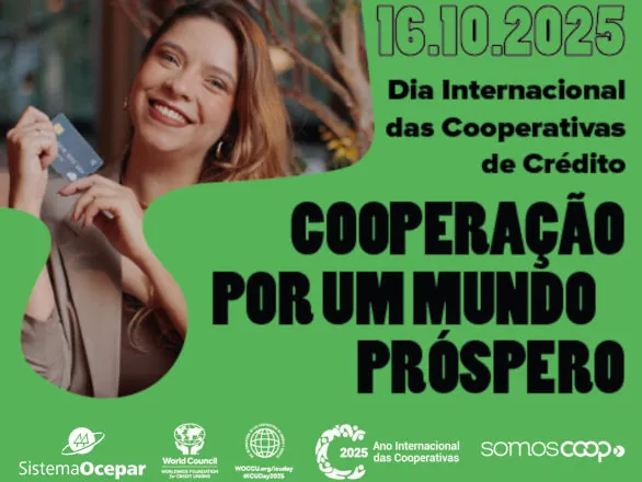 Dia Internacional do Cooperativismo de Crédito é celebrado com inclusão financeira 
