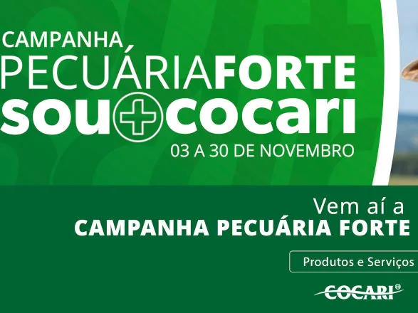 Vem aí a Campanha Pecuária Forte – Sou Mais Cocari