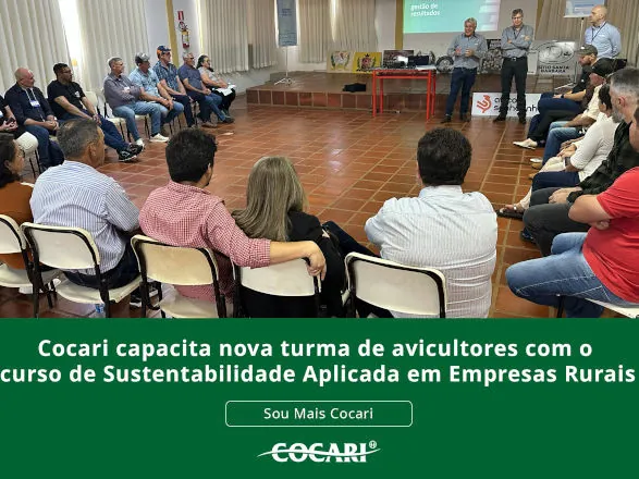 Cocari capacita nova turma de avicultores com o Curso de Sustentabilidade Aplicada em Empresas Rurais