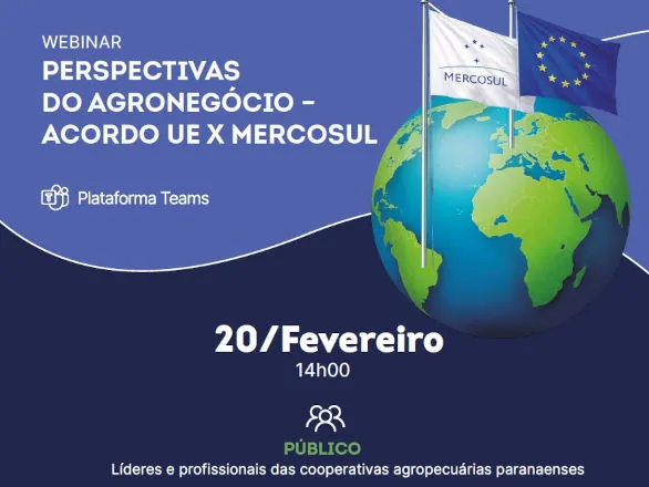 Acordo União Europeia Mercosul é tema de webinar promovido pelo Sistema Ocepar  