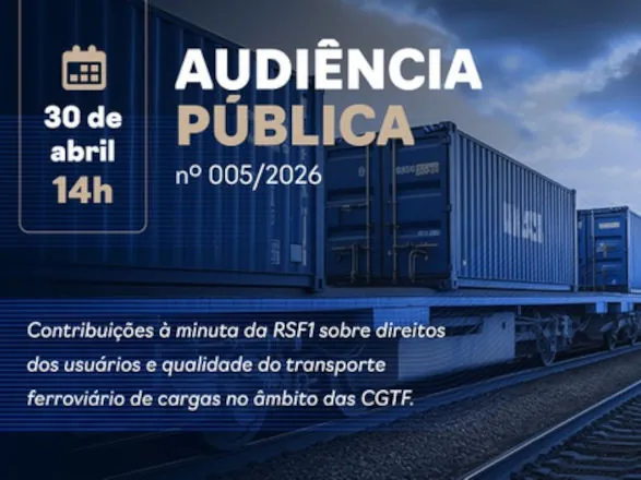 ANTT abre Audiência Pública para aprimorar regras do transporte ferroviário de cargas e ampliar garantias aos usuários