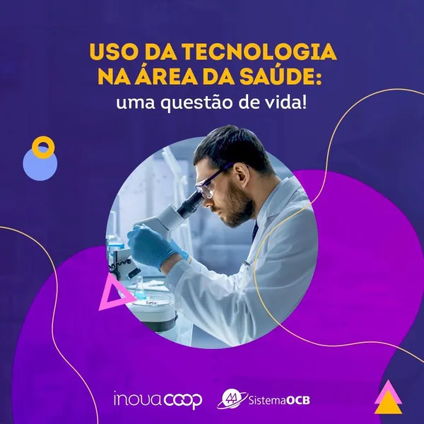 SISTEMA OCB: Como novas tecnologias impactam o cooperativismo de saúde