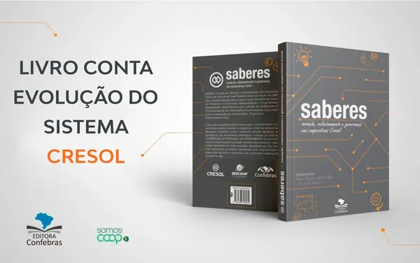 CRESOL: Sistema lança livro e reforça posicionamento no cooperativismo financeiro