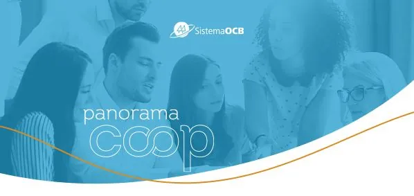COOPERATIVISMO: Panorama Coop traz análises da semana sobre os principais fatos de interesse do setor