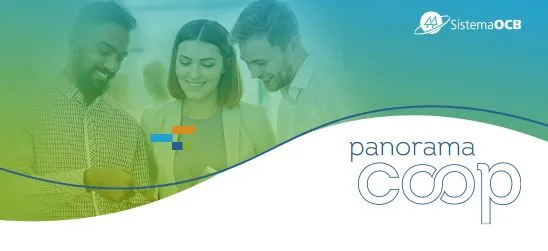 PANORAMA COOP: Boletim traz análises da semana sobre os principais fatos de interesse do setor