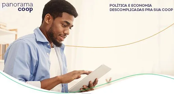 PANORAMA COOP: Boletim traz análises da semana sobre os principais fatos de interesse do setor
