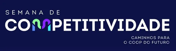 COOPERATIVISMO I: Semana de Competitividade vai conectar o coop com o futuro