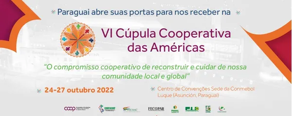 COOPERATIVISMO: Sistema OCB participa da VI Cúpula Cooperativa das Américas