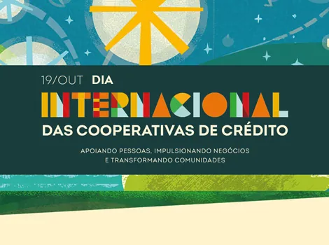 CRÉDITO: Dia Internacional do Cooperativismo de Crédito; uma data para ser celebrada