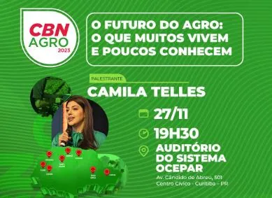 CBN AGRO: Camila Telles vai falar sobre o futuro do agronegócio; será no dia 27, no auditório do Sistema Ocepar
