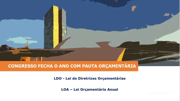 RELAÇÕES INSTITUCIONAIS: Boletim destaca pauta orçamentária do Congresso Nacional