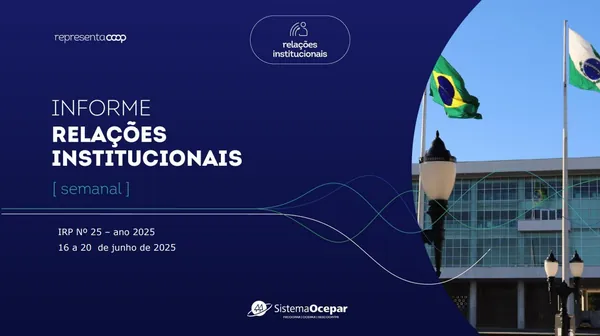 Informe de Relações Institucionais trata de IOF, MPV do consignado e análise de vetos da Reforma Tributária 