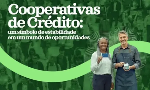 Coops de crédito celebram papel na estabilidade e no desenvolvimento
