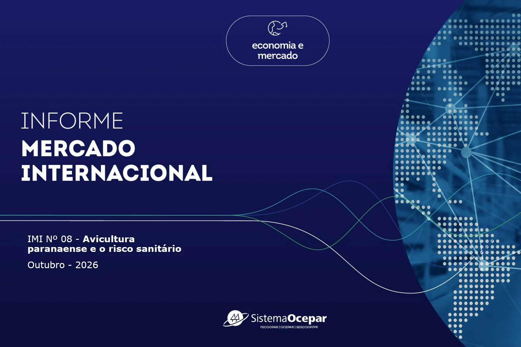 Avicultura e o risco sanit&aacute;rio &eacute; o tema do Informe Mercado Internacional