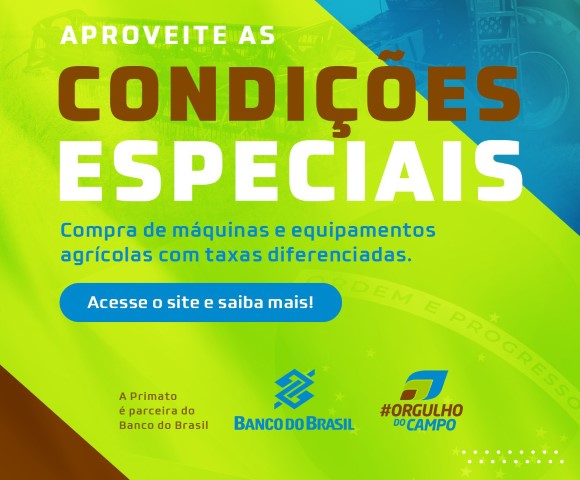 PRIMATO: Cooperativa oferece condições especiais para compra de máquinas e equipamentos agrícolas