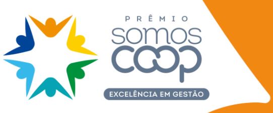 EXCELÊNCIA EM GESTÃO:  Inscrições ao Prêmio SomosCoop continuam abertas até 30 de junho