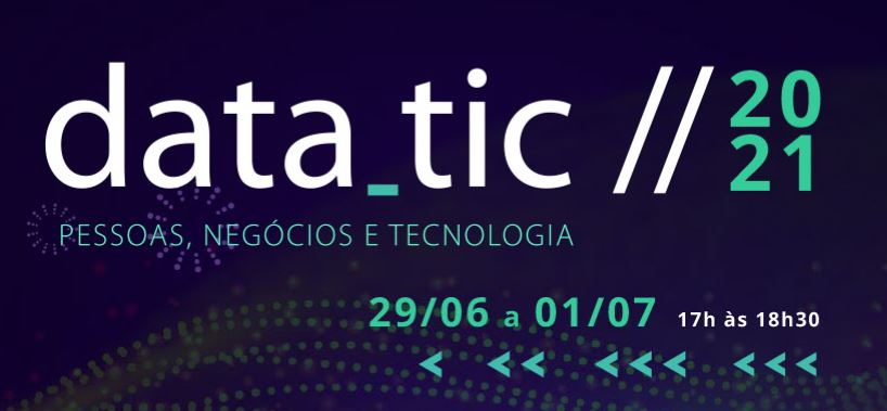 EVENTO: A humanização e tecnologia como estratégia na Gestão de Pessoas são foco do DataTIC 2021