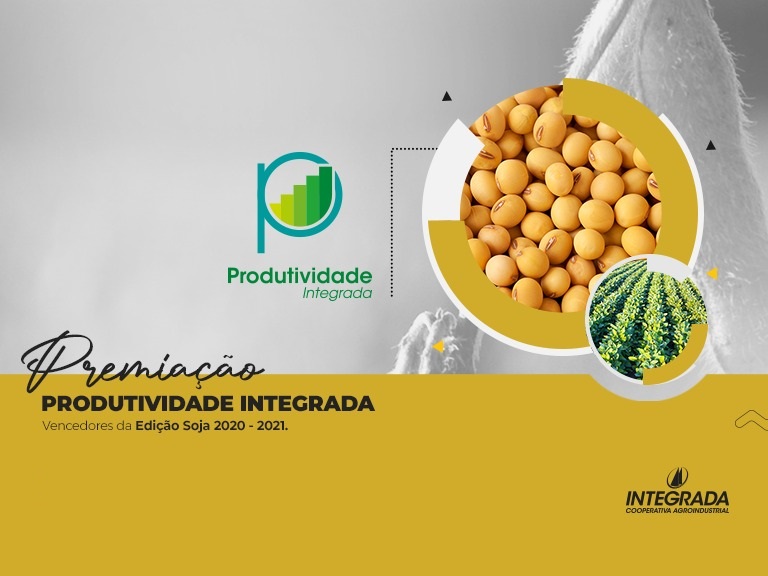 INTEGRADA: Cooperativa apresenta os campeões de produtividade de soja safra 2020/2021