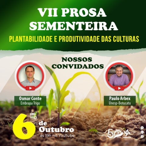 ABRATES: VII Prosa Sementeira vai debater “Plantabilidade e Produtividade das Culturas”