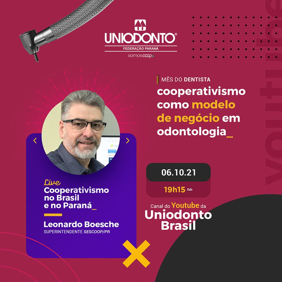 EVENTO: Superintendente do Sescoop/PR fala sobre cooperativismo no Brasil e no Paraná em live da Uniodonto Paraná 