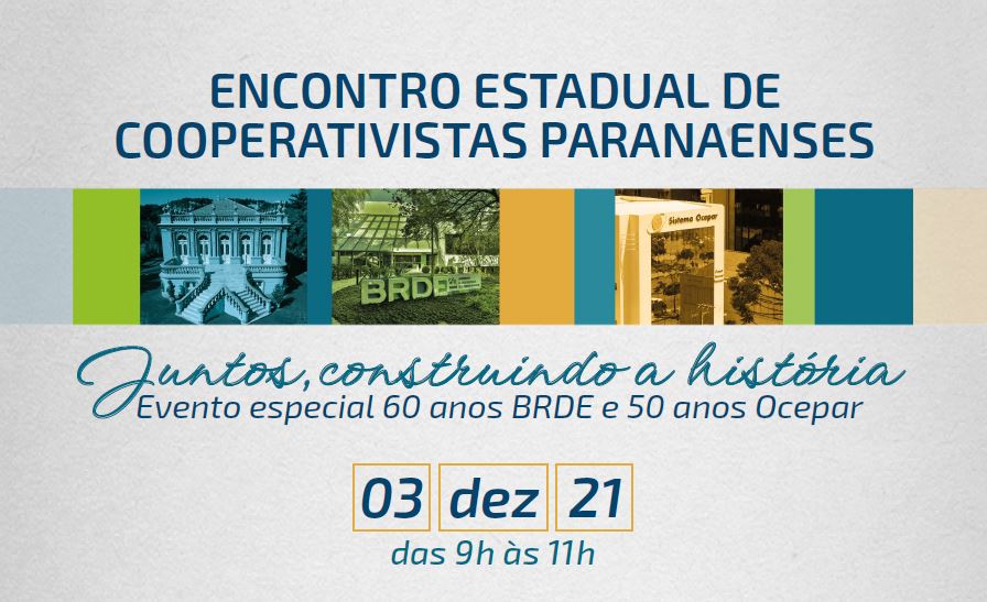 ENCONTRO ESTADUAL: Sistema Ocepar vai homenagear lideranças do cooperativismo e do BRDE