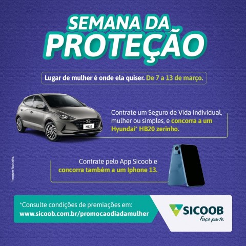 SICOOB: Lançada a campanha “Semana da Proteção - Lugar de mulher é onde ela quiser” 