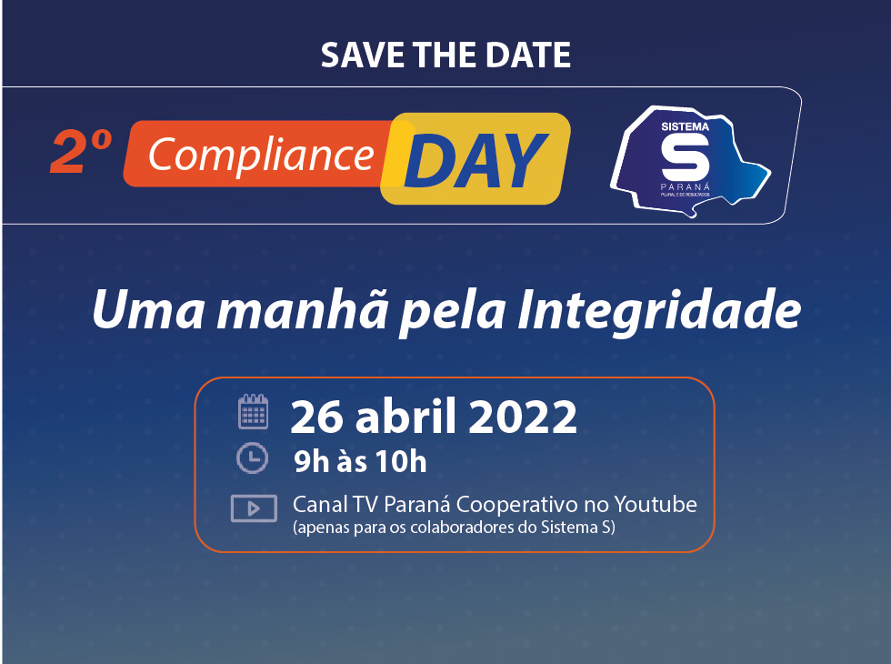 SISTEMA S: Falta uma semana para o 2º Compliance Day; evento vai tratar sobre integridade